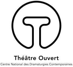 Théâtre Ouvert-Centre National des Dramaturgies Contemporaines 